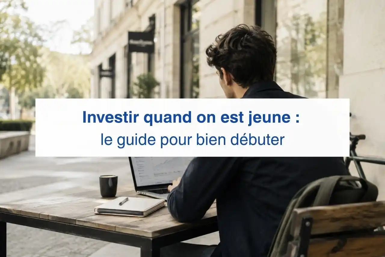 Comment investir son argent quand on est jeune
